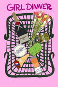 Print - Girl Dinner